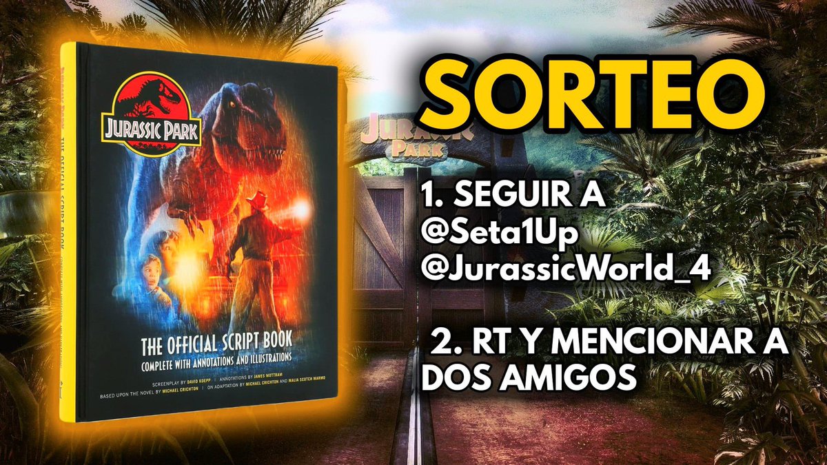 Seta1Up's tweet photo. 🔴 SORTEO: Jurassic Park The Official Script Book.

 Para conseguirlo:

1. SEGUIR EN TWITTER A 
 @Seta1Up @JurassicWorld_4

 2. RT Y MENCIONAR A DOS AMIGOS

Solo para España y hasta el 16 de Julio a las 19h. Si no hay disponibilidad se sustituirá por otro premio de valor similar. https://t.co/9flvdzADQ2