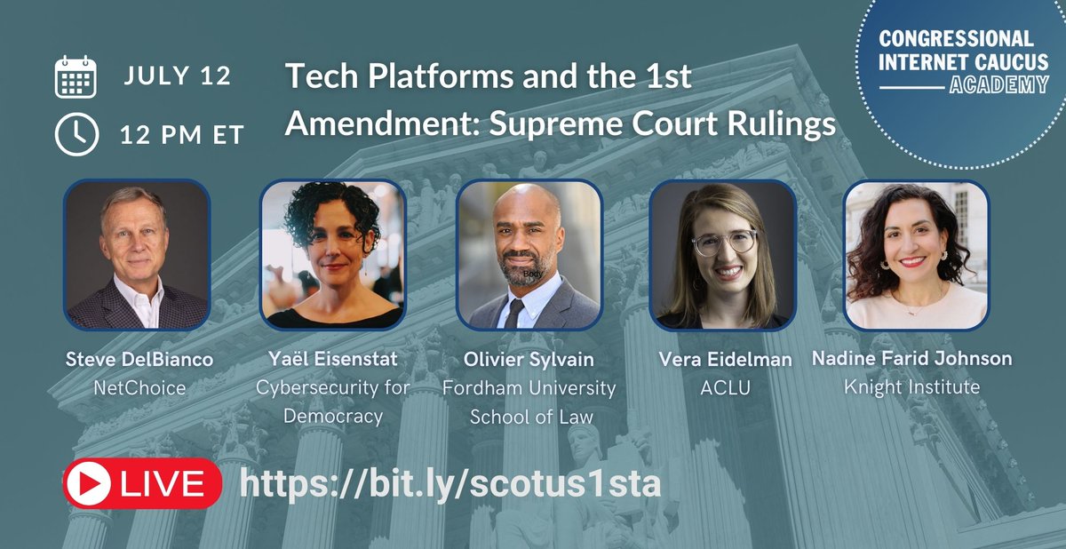 NetCaucusAC's tweet photo. 📺 Watch our briefing on #NetChoice #SCOTUS decisions live 7/12 12pm in Rayburn. With @SteveDelBianco @YaelEisenstat @oliviersylvain Vera Eidelman @aclu &amp; Nadine Farid Johnson. How did #SCOTUS decide Moody vs @NetChoice vs Paxton? Watch https://t.co/UHzT3WSUtg  #SCOTUSTech https://t.co/bXGf0Ett0l