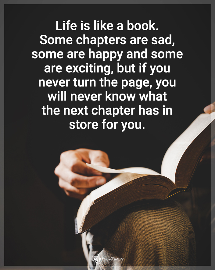 “Life is like a book…”