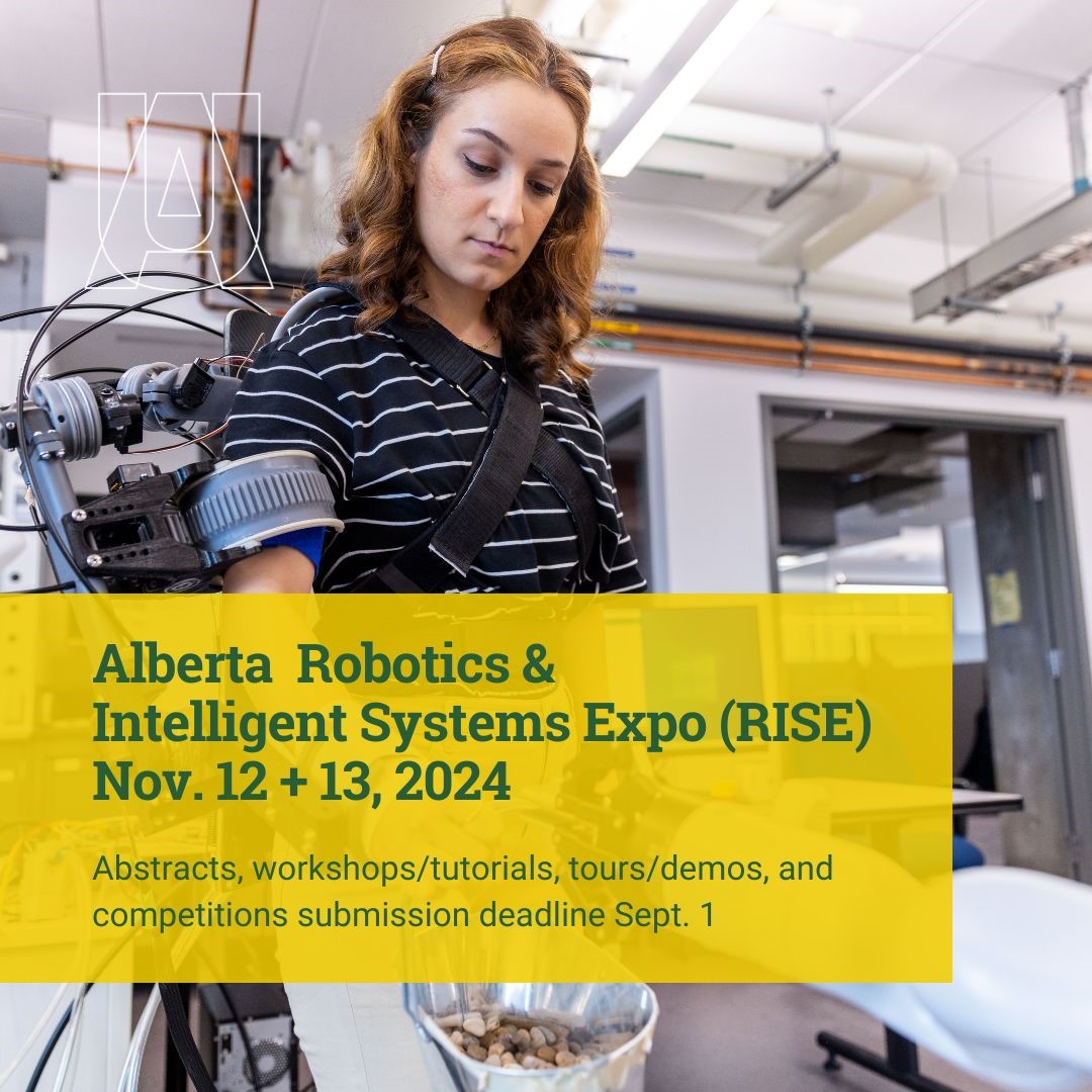 UAlberta_Eng's tweet photo. Alberta RISE aims to unite the robotics and AI communities, fostering interdisciplinary research and collaboration. Join us on Nov 12-14 to explore advancements in automation, mobility and logistics. Deadline for submission: Sept 1/registration: Oct 5. https://t.co/Gyv3Qcun5t https://t.co/sL61AxgkZj