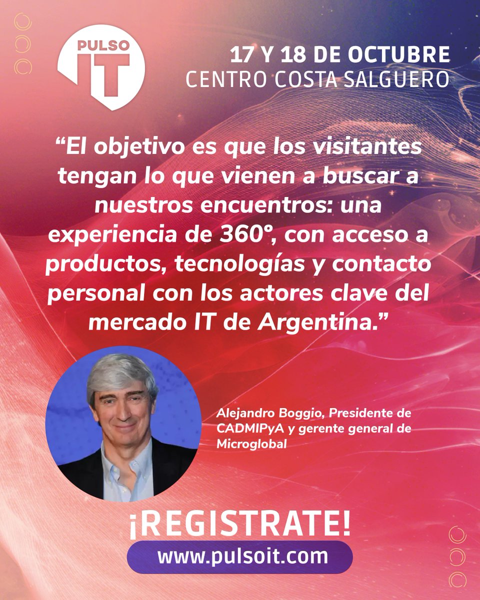 #PulsoIT, donde el futuro se hace presente

17 y 18 de Octubre
Centro Costa Salguero

Registrate gratis en pulsoit.com
