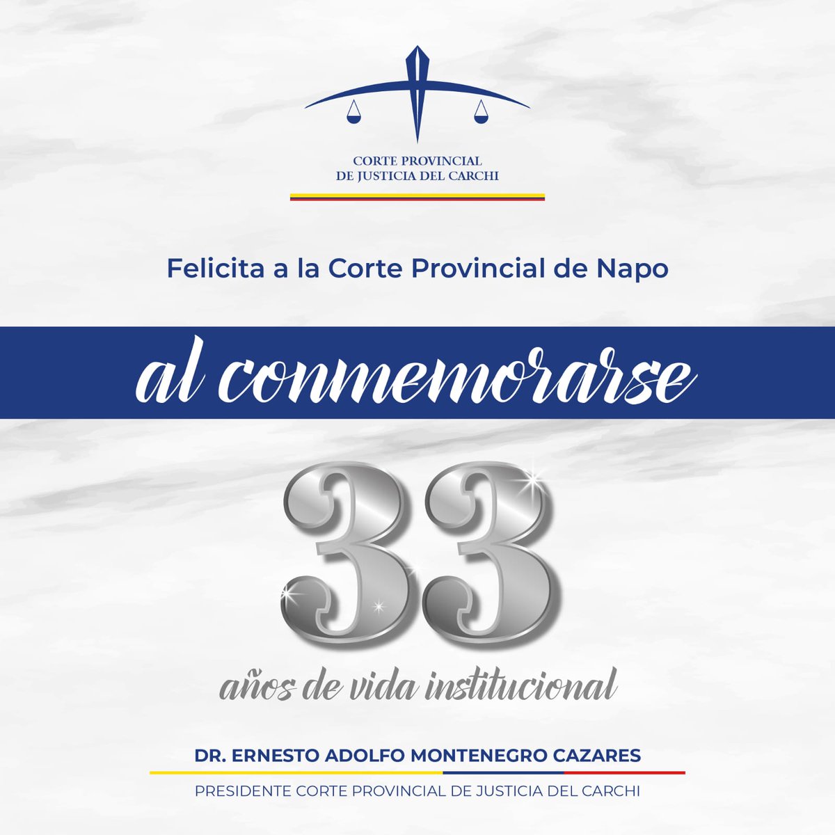 La <a href="/CorteCarchi/">Corte Provincial de Justicia de Carchi</a> felicita  a la Corte Provincial de Justicia de Napo al conmemorar 33 años de vida institucional.