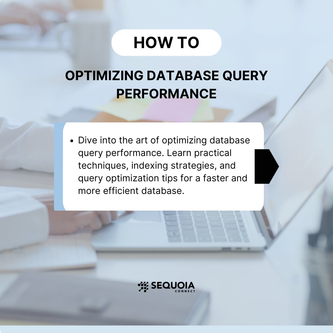 SequoiaConnect's tweet image. Supercharge your database performance! Master the art of optimizing database queries with our hands-on guide. 🚀📊 #SequoiaConnect #DatabaseOptimization #TechHowTo