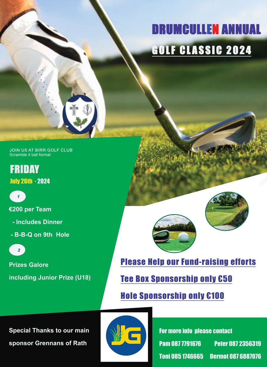 With just two weeks until tee-off, only a few spots remain for our Annual Golf Classic fundraiser. Join us for a fantastic day on the greens and support Drumcullen GAA.For information, please contact us -see details are below