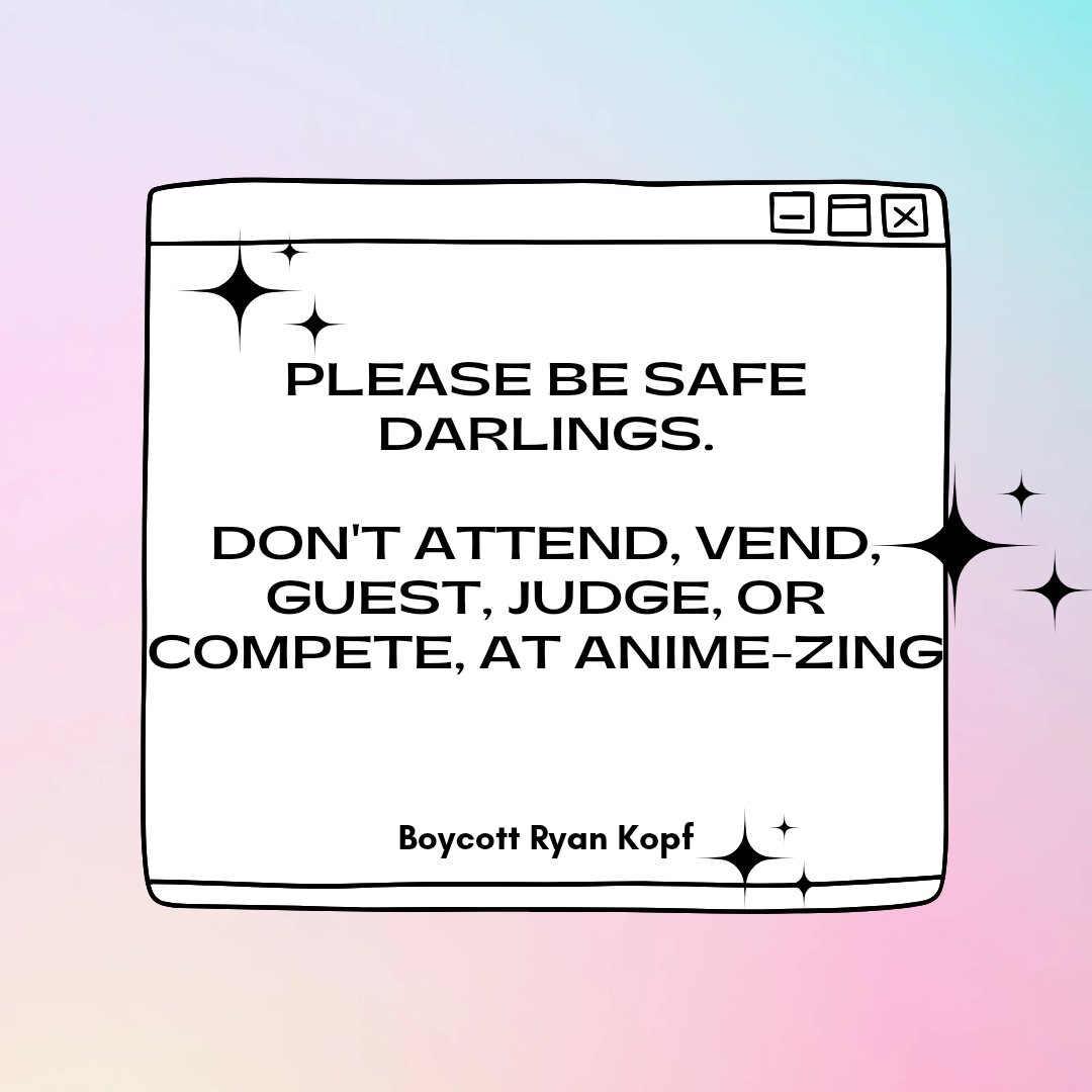 Never stop fighting or raising awareness. Kopf runs more than Anime Midwest, use morals and don't attend unsafe events.

#animezing #qcanimezing #boycottKopf