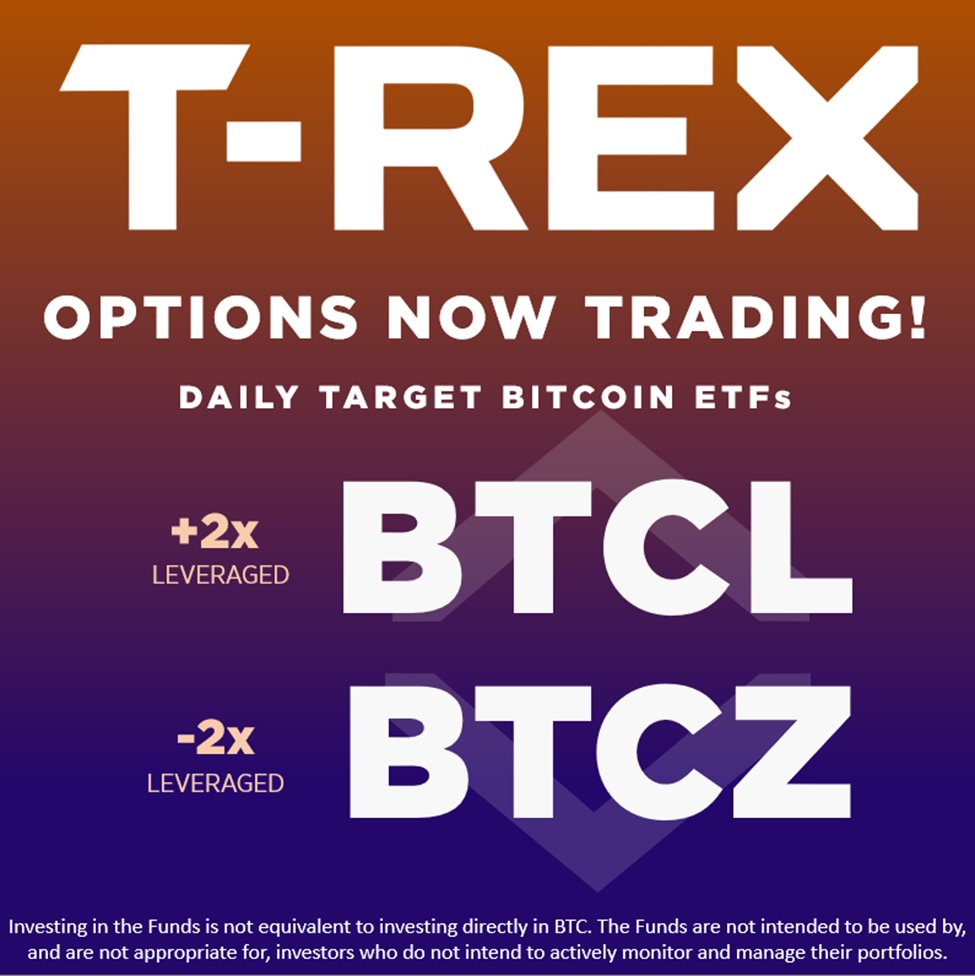 Options are now available for the latest T-REX ETFs! Your moves in the  market just got more exciting! T-REX 2X Long Bitcoin Daily Target ETF:  $BTCL T-REX 2X Inverse Bitcoin Daily Target