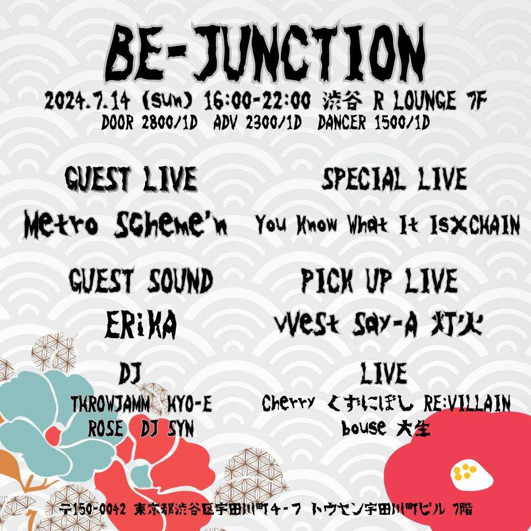 RLounge_'s tweet photo. 2024.7.14(SUN) 7F
BE-JUNCTION

GUEST LIVE：Metro Scheme'n
GUEST SOUND：ERiKA
SPECIAL LIVE：You Know What It Is × CHAIN

PICK UP LIVE：vVeSt / Say-A / 灯火
LIVE：Cherry @Cherry50_oak/ RE:VILLAIN / くずにぼし @KUDZUNIBOSHI / bouse / 大生 @gun1131 
. https://t.co/aYyMFu9WpF