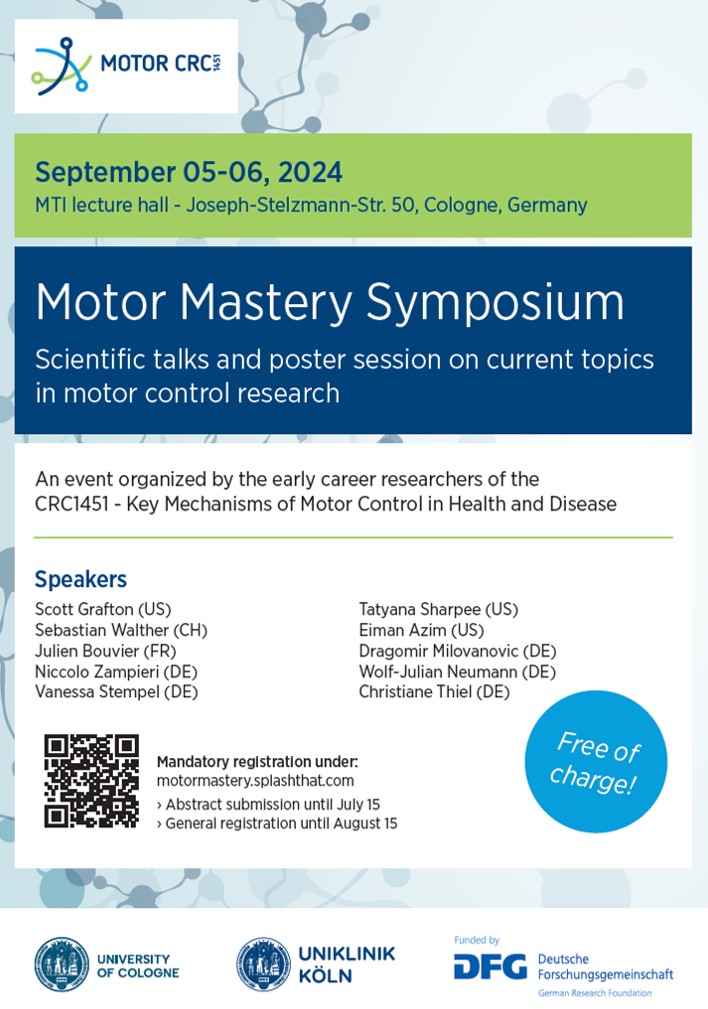 crc1451's tweet photo. Registration for the Motor Mastery Symposium is still open! Come and enjoy talks of international experts in #motor #control and submit an abstract to present your own work by July 15th.
To secure your spot, please visit our registration page at https://t.co/hg7XuYrau0
@UKKoeln https://t.co/2ZyAKsJDxd