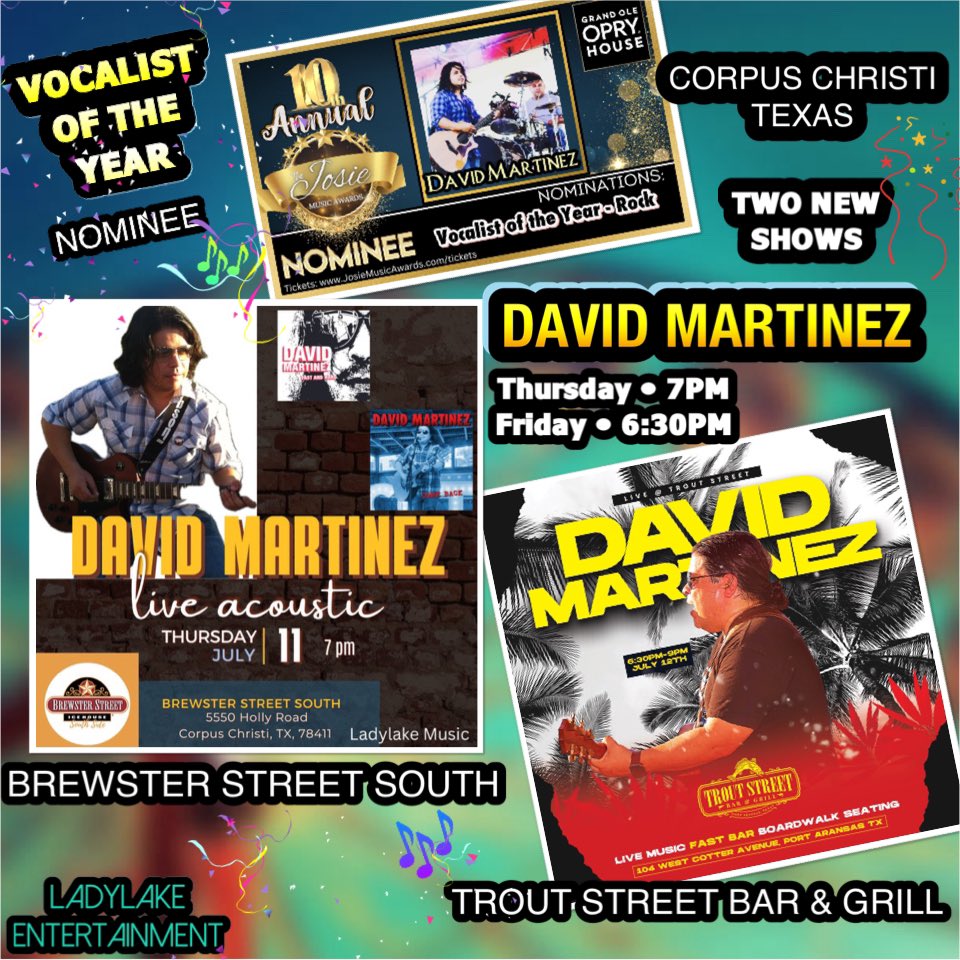LadyLakeMusic's tweet photo. 🎸 𝐃𝐀𝐕𝐈𝐃 𝐌𝐀𝐑𝐓𝐈𝐍𝐄𝐙 

🏆 VOCALIST OF THE YEAR 
💥 ROCK • NOMINEE 
🟢 #Follow: @davidmartinezmu 

🎶⭐️ TWO NEW SHOWS 

🟢 TONIGHT at @BrewsterStreet S.
💥 7PM 
🟢 FRIDAY at Trout Street Bar 
💥 6:30PM 

🎸 #CorpusChristi #TX 
@LadyLakeMusic 
We appreciate YOU!! #RT https://t.co/Pqx7nVHr16
