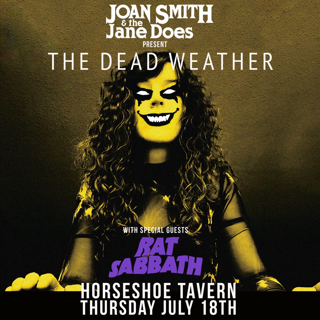 💥NEXT WEEK💥 @joanersmith are here celebrating 15 years since Jack White's Dead Weather played the Horseshoe Tavern! 

🎟🎟🎟 Tickets on sale at showclix.com/event/joan-smi…

#torontomusic #deadweather #horseshoetavern #joansmithandthejanedoes #ratsabbathforever