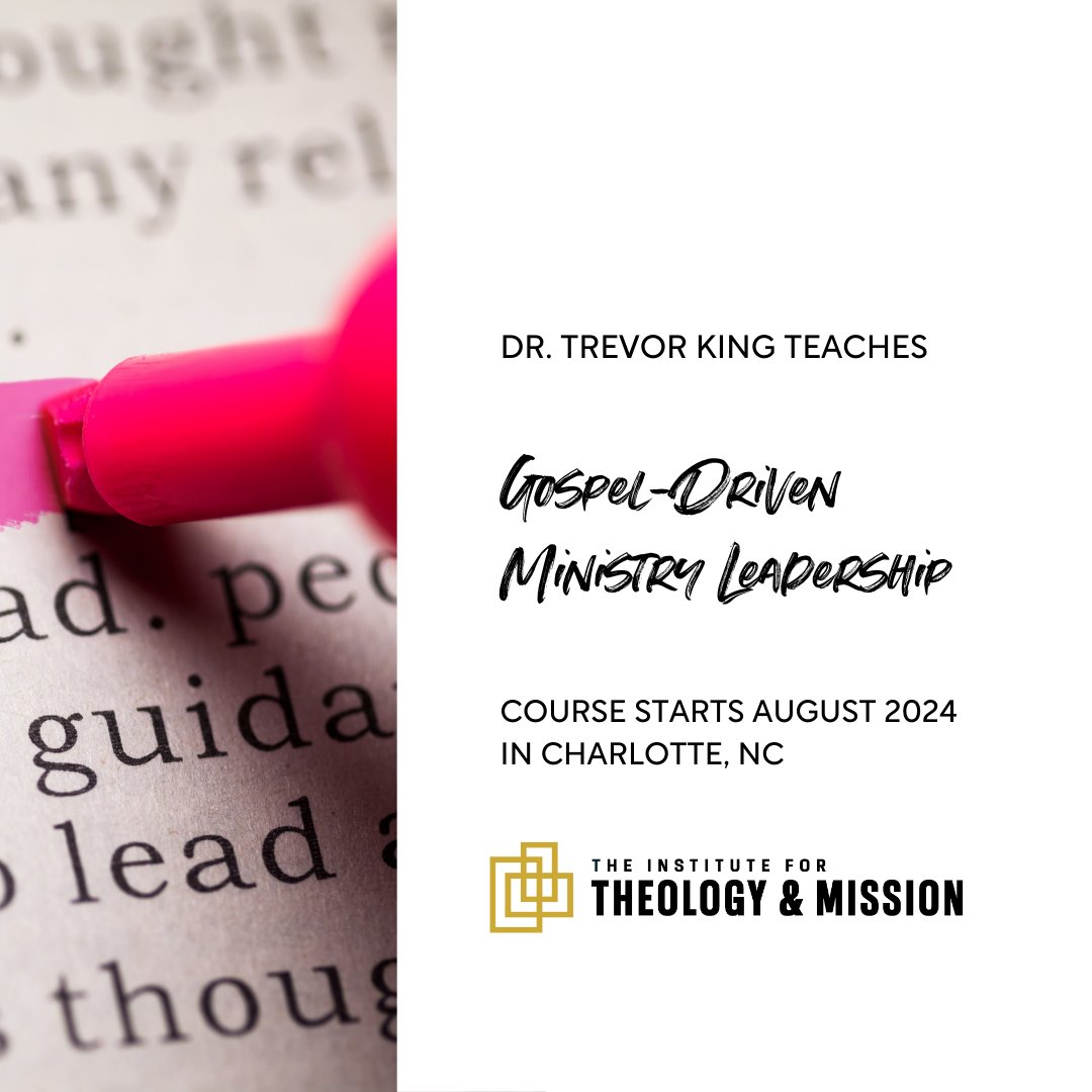 What does it look like to lead with Christ at the center of your ministry? In "Gospel-Driven Ministry and Leadership," Dr. Trevor King will help you form a vision for personal soul care and intentional congregational shepherding. Enroll for $199! 🙏

theologyandmission.org/register-clt
