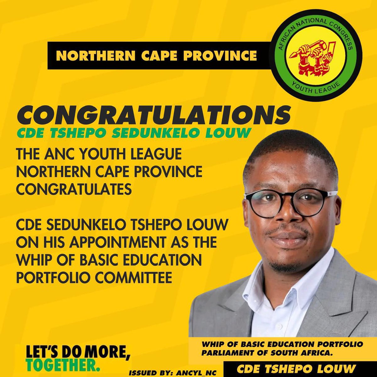 ANCYL PEC  congratulates Tshepo Louw on his appointment as ANC Whip of Basic Education Subcommittee. His deep-rooted activism from COSAS, will serve as a moral compass in advocating for the delivery of free &amp; quality education for all, as is in the Freedom Charter.

#ANCYLatWork