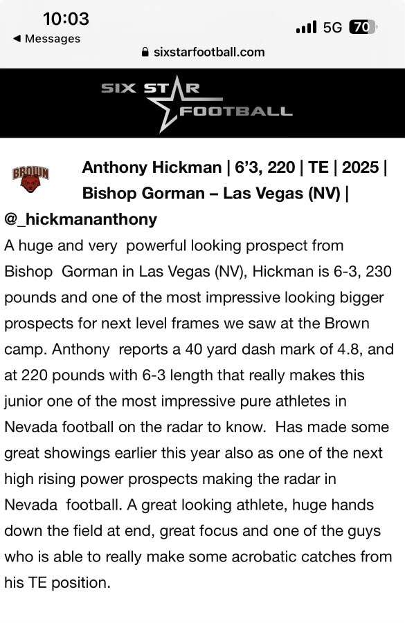 _hickmananthony's tweet photo. Thank you @sixstarfootball for these write ups. I had a great time at these camps. 

I’m committed to getting better everyday and will continue to trust God’s plan and His timeline‼️‼️

@BishopGormanFB @BrownU_Football @Coach_RMattison @unlvfootball @mrlongshore @BlairAngulo @702HSFB @adamgorney @ChadSimmons_ @On3Recruits @BrandonHuffman @GregBiggins #AO1 @bigfam94 @CoachSumlerSDSU @CoachPotter73 @Cinjun_Erskine