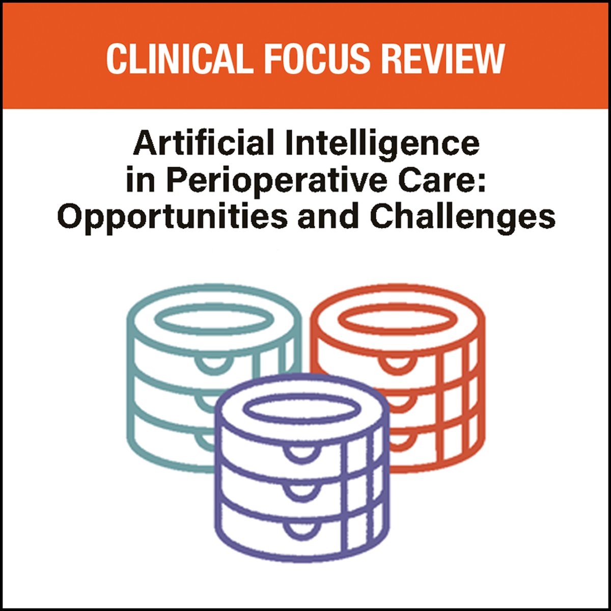 The latest Clinical Focus Review explores promising areas for #AI in #anesthesiology; expertise, stakeholders, and infrastructure for development; and barriers and challenges to implementation. Read more: ow.ly/Xakg50SzPIB
