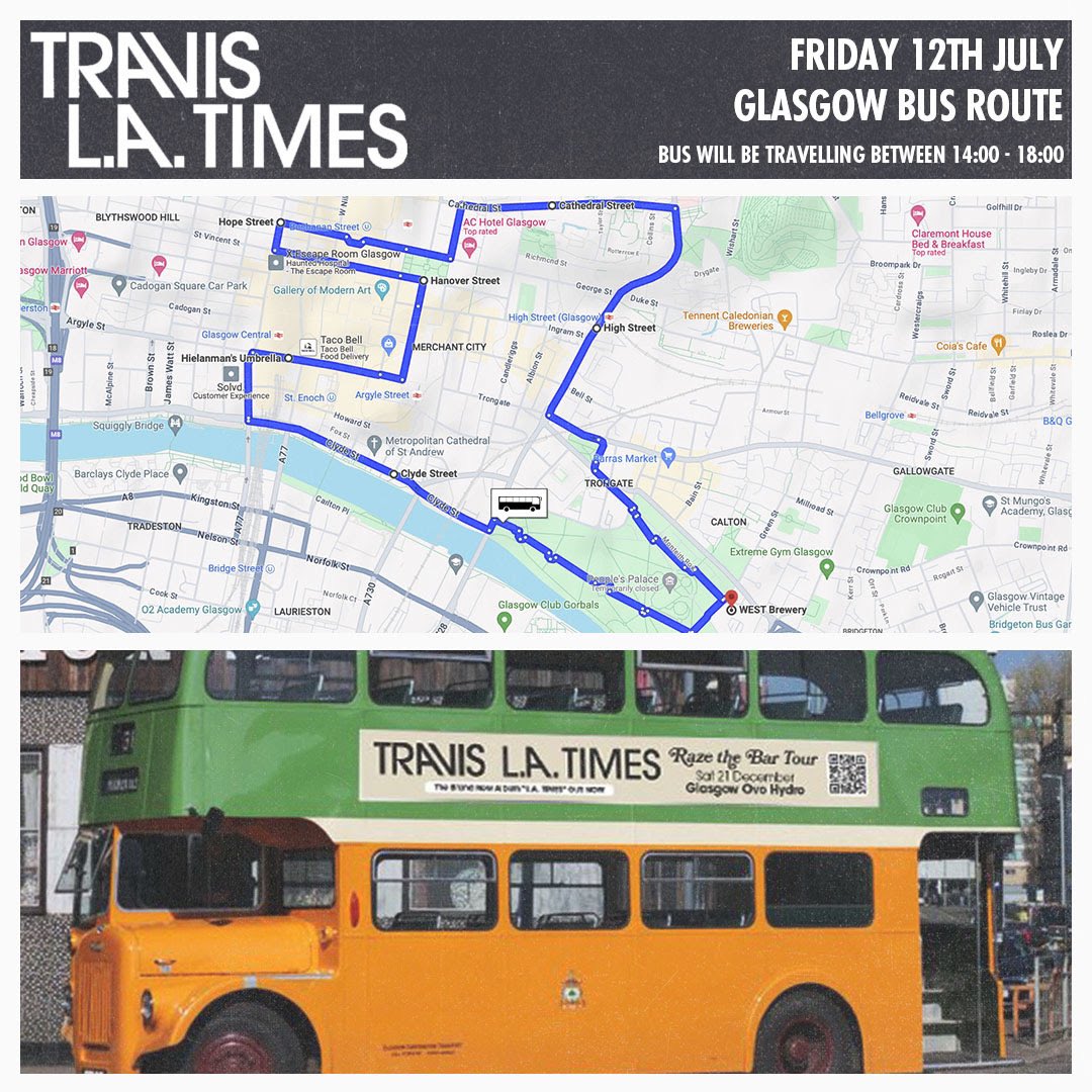 TravisChile's tweet photo. L.A. Times viene en camino y por eso, @TravisBand tendrá un bus de dos pisos recorriendo Glasgow dando presentaciones este fin de semana 🙌🏻 Revisen las rutas del autobús en el post 🚐📍🗺️ #travischile #travis #travisenchile #chilewantstravis https://t.co/mggakFUPRG