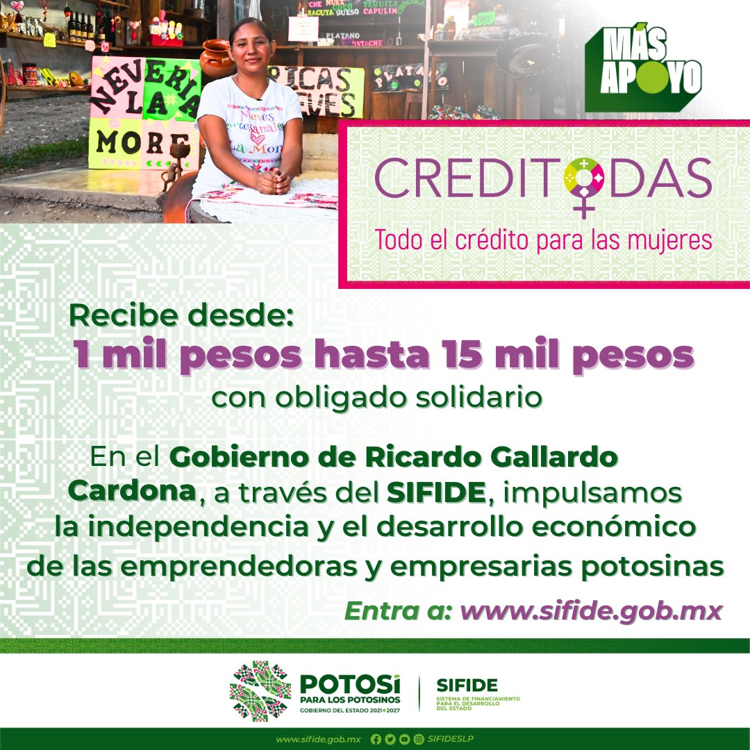 🙋‍♀️ El Gobierno de <a href="/RGC_Mx/">Ricardo Gallardo Cardona 🇲🇽</a> es la primera administración incluyente de San Luis Potosí. 

👩‍🔧 A través del financiamiento Creditodas del @SIFIDESLP impulsa el emprendimiento de las mujeres potosinas. 

👩‍💻 Más información en: sifide.gob.mx/creditodas/ 

#GobiernodelApoyo #SLP #Creditos