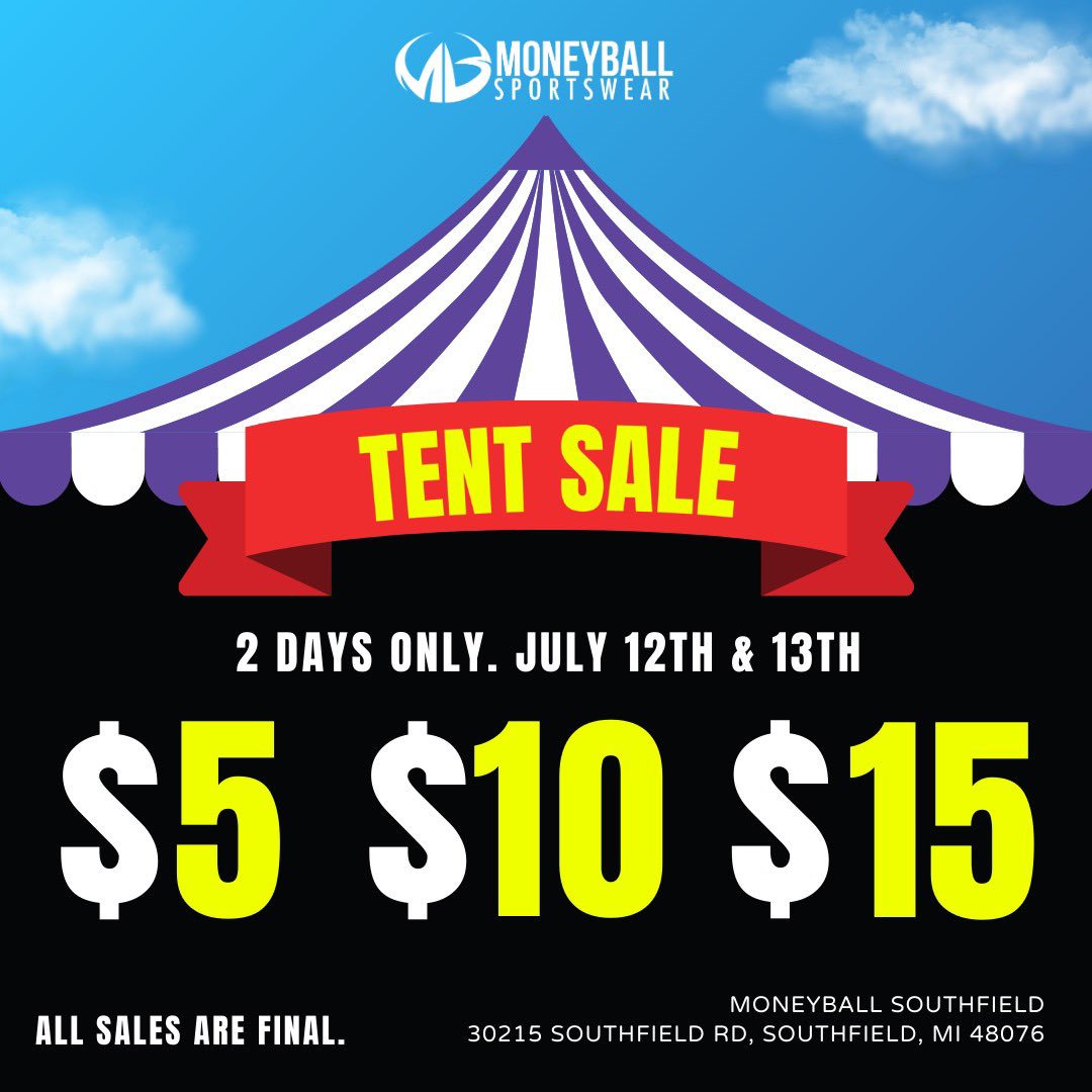 iamMoneyball's tweet photo. 🚨Southfield store🚨
We’re back at it with our Tent Sale featuring items priced at just $5, $10, & $15!
📅 2 Days Only: July 12th & 13th
📍 Location: Moneyball Southfield, 30215 Southfield Rd, Southfield, MI 48076
See you there!
#MoneyballSportswear #TentSale #SouthfieldMI https://t.co/zLDCHeFdg2