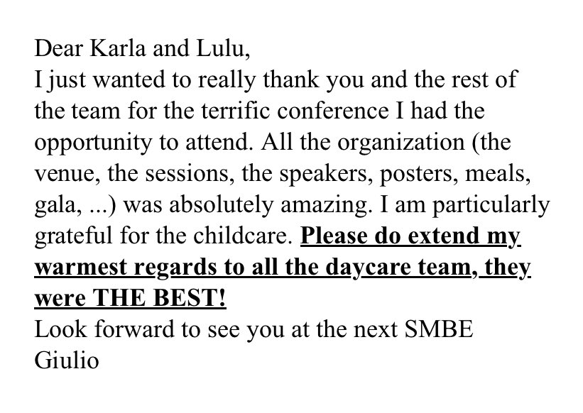 OfficialSMBE (@officialsmbe) on Twitter photo A big shout-out to all of wonderful people behind the scenes of #smbe2024!
Bravo to the childcare facility and staff: here is the spontaneous ‘review’ <a href="/giulio_formenti/">Giulio Formenti</a> sent us just now.
i Gracias muchas vezes de SMBE! A big shout-out to all of wonderful people behind the scenes of #smbe2024!
Bravo to the childcare facility and staff: here is the spontaneous ‘review’ <a href="/giulio_formenti/">Giulio Formenti</a> sent us just now.
i Gracias muchas vezes de SMBE!