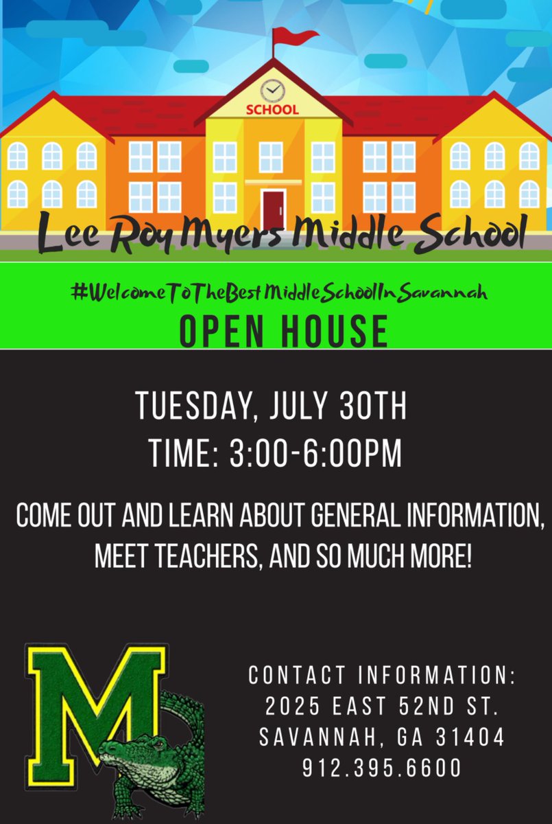 Gators, Open House is scheduled for Tuesday, July, 30th at 3:00pm! Please come out, get your schedules, meet new teachers and administrators, and learn about all of the great things happening at Myers Middle School!

#thebestmiddleschoolinsavannah #gogators #gatornation #students