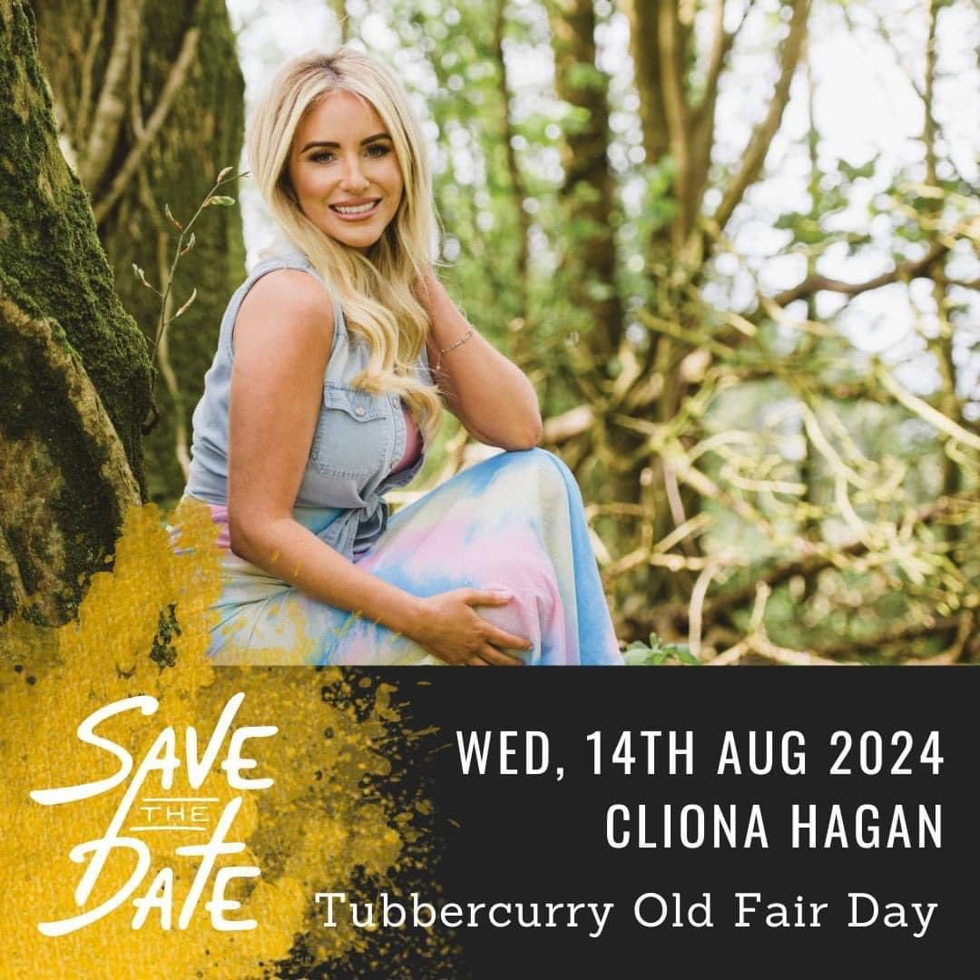 Enjoy Cliona Hagan 🎵🎤 at the Tubbercurry Old Fair Day on Wednesday, 14th August. Supported by Finéinn Quinn Music and local singers. 

Since launching 2016, Cliona has had numerous number one hit singles, awards and has become an industry great.

#OldFairDay #Tubbercurry