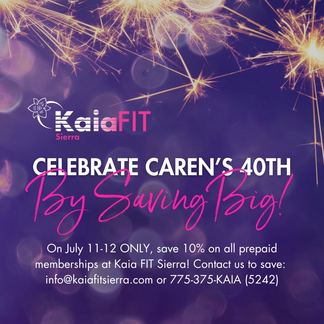 Our owner, Coach Caren, turns 40 today! To celebrate, we're offering 10% off all prepaid memberships TODAY AND TOMORROW ONLY! Learn more about our various membership levels and the 6-month and 12-month pricing options by emailing info@kaiafitsierra.com or texting 775-375-5242!