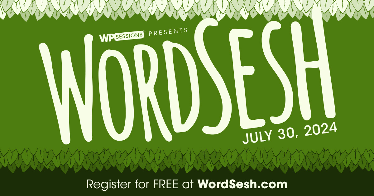 "🎉 Exciting News! Registration for #WordSesh 2024 is officially OPEN! 🎉

Join us for an incredible online event broadcast live for #WordPress professionals. Secure your spot now, it's 100% FREE!

🔗 Register for free: wordsesh.com"