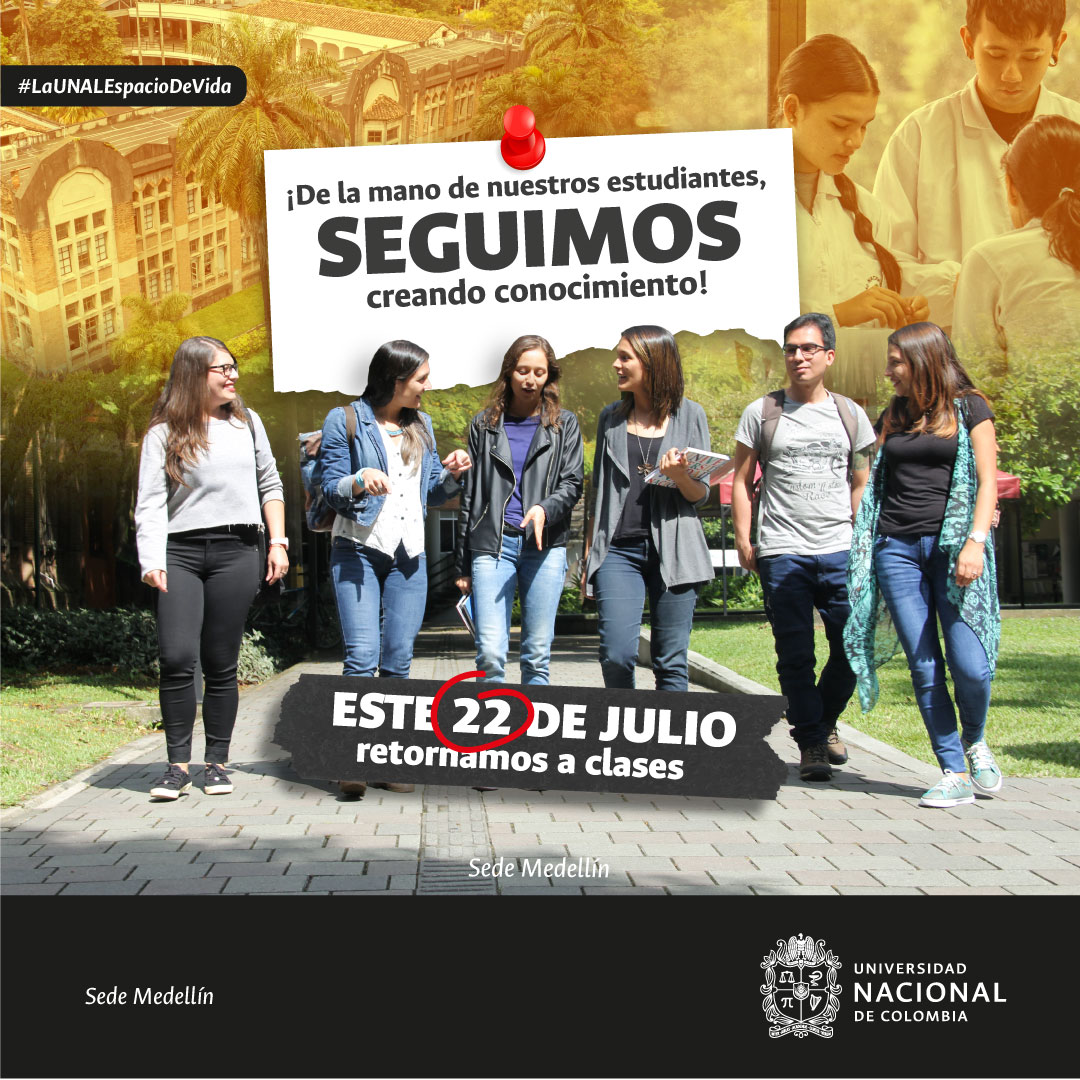 MedellinUNAL's tweet photo. 📢¡Atención, estudiantes!
 Somos portavoces de buenas noticias.🙌🏻 Nos complace comunicarles que el próximo 22 de julio retomaremos las clases en la Sede Medellín.
#LaUNALEspacioDeVida espera por ustedes para seguir creando arte, ciencia, cultura; para seguir construyendo país.🫶 https://t.co/R3uk8YElK3