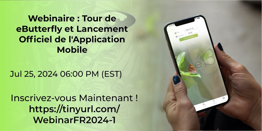 eButterfly_org's tweet photo. Rejoignez-nous pour un webinaire exclusif sur l'application mobile eButterfly ! Découvrez l'identification assistée par IA et le partage facile des données. Inscrivez-vous maintenant ! 🌸🦋

📅 Jul 25, 06:00 PM EST
📍 https://t.co/xEY2bi2PrQ https://t.co/EPXaHHuqnl