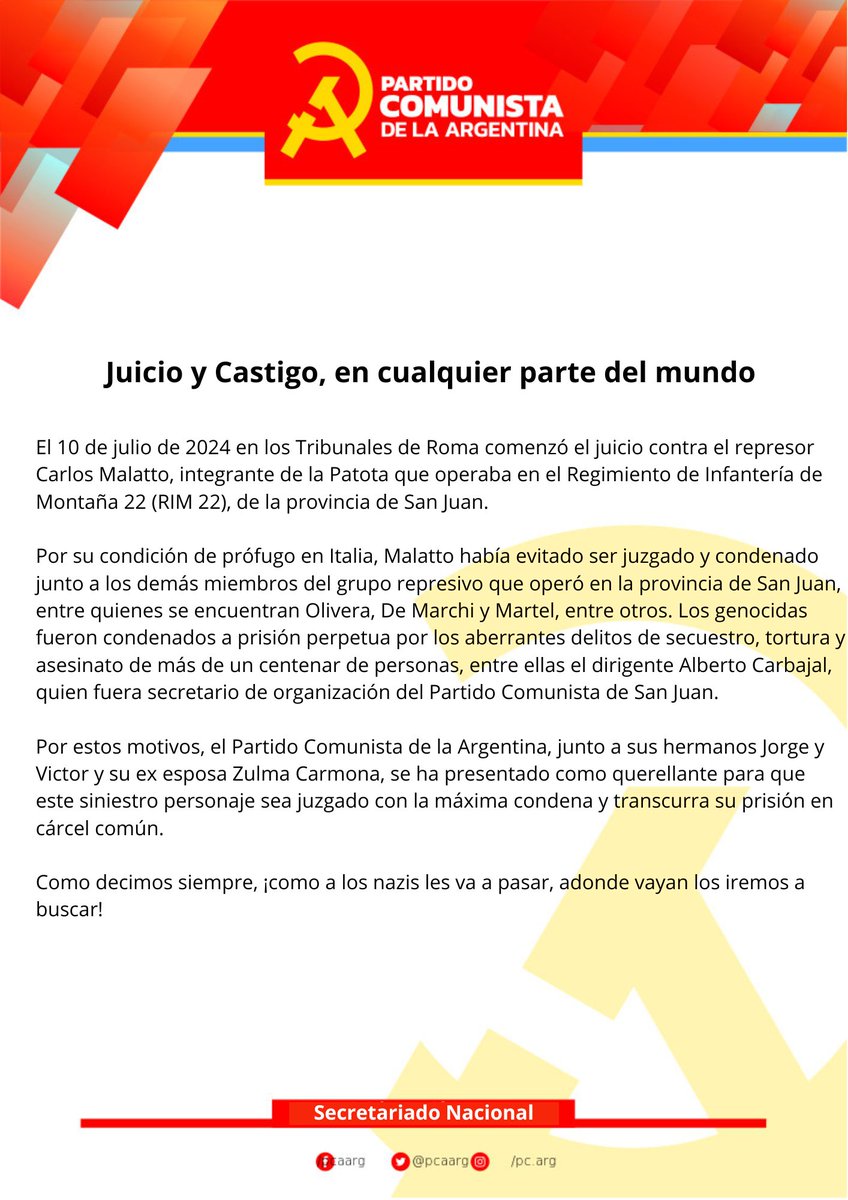 Juicio y Castigo, en cualquier parte del mundo 

🟥 El 10 de julio de 2024, en los Tribunales de Roma comenzó el juicio contra el represor Carlos Malatto, integrante de la Patota que operaba en el Regimiento de Infantería de Montaña 22 (RIM 22), de la provincia de San Juan. 
🧵