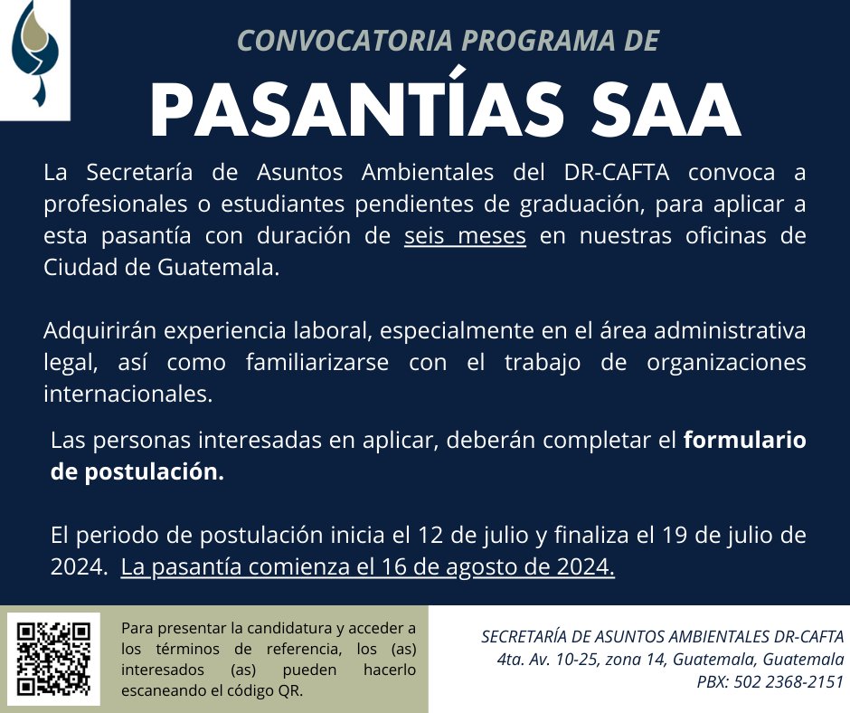 La Secretaría de Asuntos Ambientales del DR-CAFTA hace la coordial invitación para aplicar y/o divulgar la siguiente convocatoria de pasantía: