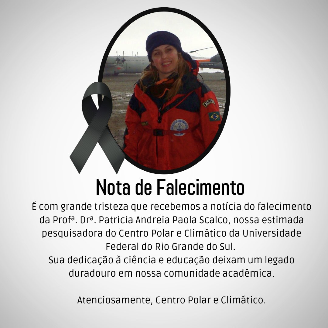 centropolar's tweet photo. Expressamos nossas mais sinceras condolências à família, amigos e colegas da Prof. Patricia. 

Que encontrem conforto nas lembranças e no impacto positivo que ela teve em tantas vidas. 

Atenciosamente,

Membros do Centro Polar e Climático da UFRGS. https://t.co/rDw8xES1qt