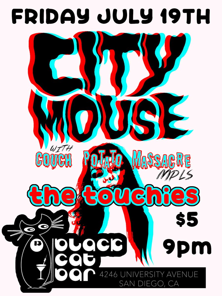 thetouchies's tweet image. ❤ NEXT SHOW! 😊 

@citymousepunk
@couchpotatomass
@the.touchies

Friday, July 19th • 9PM
21+ • $5

Blackcat Bar

4246 University Ave, San Diego, CA 92105

@blackcatbar619