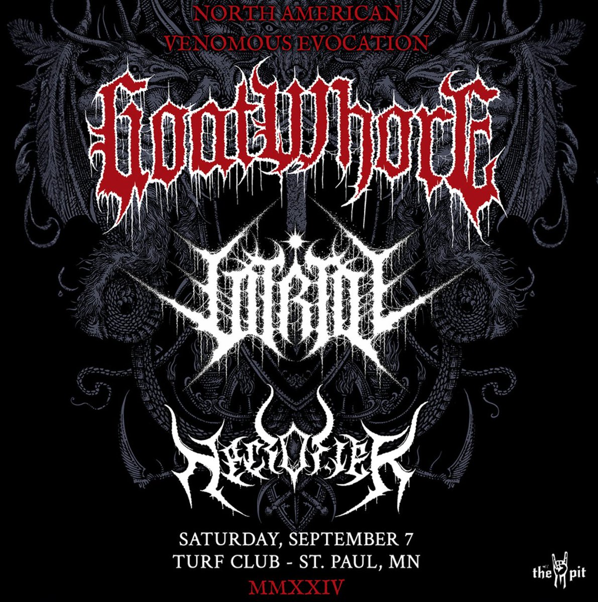 ThePit93x's tweet image. #THEPIT on @93XRadio presents: @Goatwhore_NOLA | #Vitriol | @necrofier 

📍 @TurfClubMN 
📅 Sat, September 7

Tixs on sale now at @FirstAvenue 
first-avenue.com/venue/turf-clu…