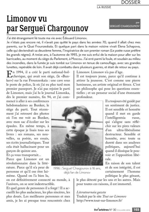 JosDomi77504002's tweet photo. Grand dossier sur Édouard LIMONOV et la littérature russe dans le n° 30 de la revue #LIVR'ARBITRES.
8 articles sont consacrés à #Limonov.
Dont un portrait de Limonov dressé par Sergueï #Chargounov, jeune écrivain russe de premier plan, devenu député communiste à la Douma en 2016. https://t.co/FEhvIiWgMW