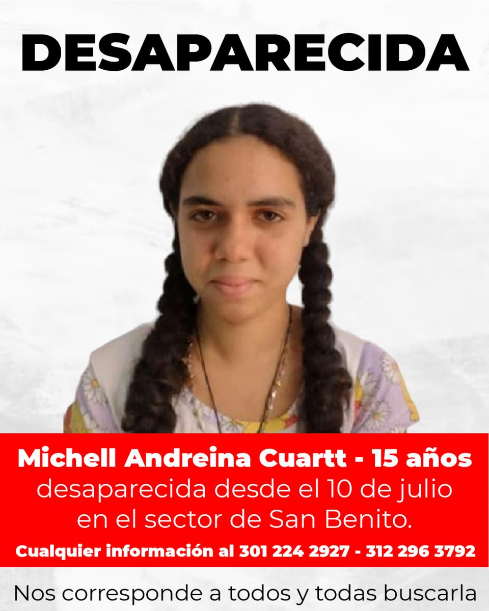 #EstamosBuscando a Michell Andreina Cuartt  de 15 años, se encuentra desaparecida desde el 10 de julio en el sector de San Benito. 

Cualquier información a los números 
301 224 2927 - 312 296 3792

¡Ayúdanos a difundir!