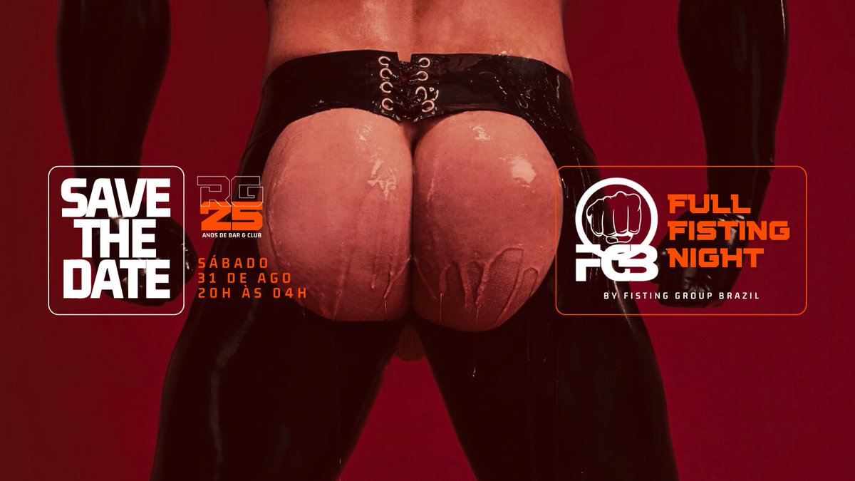 rgbarclub's tweet photo. FULL FISTING NIGHT by FISTING GROUP BRAZIL
Um evento devassamente esperado, que deu origem ao modelo atual do clube na semana de comemoração de 25 anos do #RGBarClub
@MachoFFriendly
@Rafa_Fisting
#BarGay #ClubeGay #CruisingGay #GuiaGaySP
#LeatherFest #PissParty #FistingNight https://t.co/Jf2Y9c8LW0
