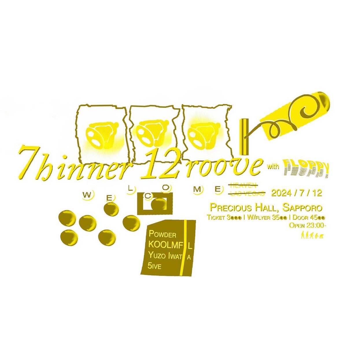 Yuzo Iwata (@yuzoiwata) on Twitter photo TONIGHT‼️
FLOPPY at Precious Hall Sapporo🧠
with Thiner Groove <a href="/thinnergroove/">Thinner Groove</a>
⚡️⚡️⚡️
Music by
Powder
KOOLMFL
5ive
Yuzo Iwata TONIGHT‼️
FLOPPY at Precious Hall Sapporo🧠
with Thiner Groove <a href="/thinnergroove/">Thinner Groove</a>
⚡️⚡️⚡️
Music by
Powder
KOOLMFL
5ive
Yuzo Iwata