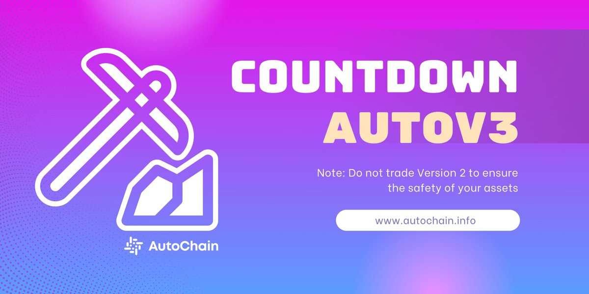 Autochainglobal's tweet photo. 🚫Suspend trading of Version 2 to ensure the safety of your assets as Autochain Version 3 is announced. 
🔔📢All authentication information will be published via the project's official #Twitter and #Telegram channels.
#Version3 #Autochain #ATC #Farming #Mining https://t.co/PAoItpsBWB