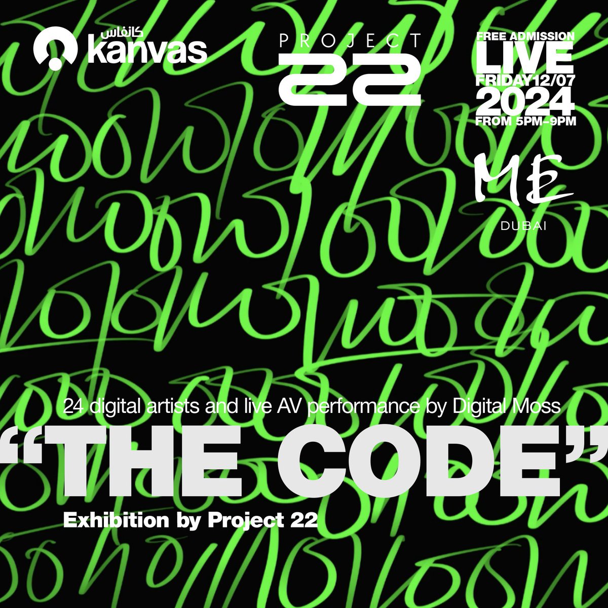 FARRAHXYZ's tweet photo. 💚💚💚                                👀

Grand Opening: 12 July
5 - 9 PM
📍 kanvas, Dubai

@sashastiles 
#cursivebinary https://t.co/qweXN40nBs