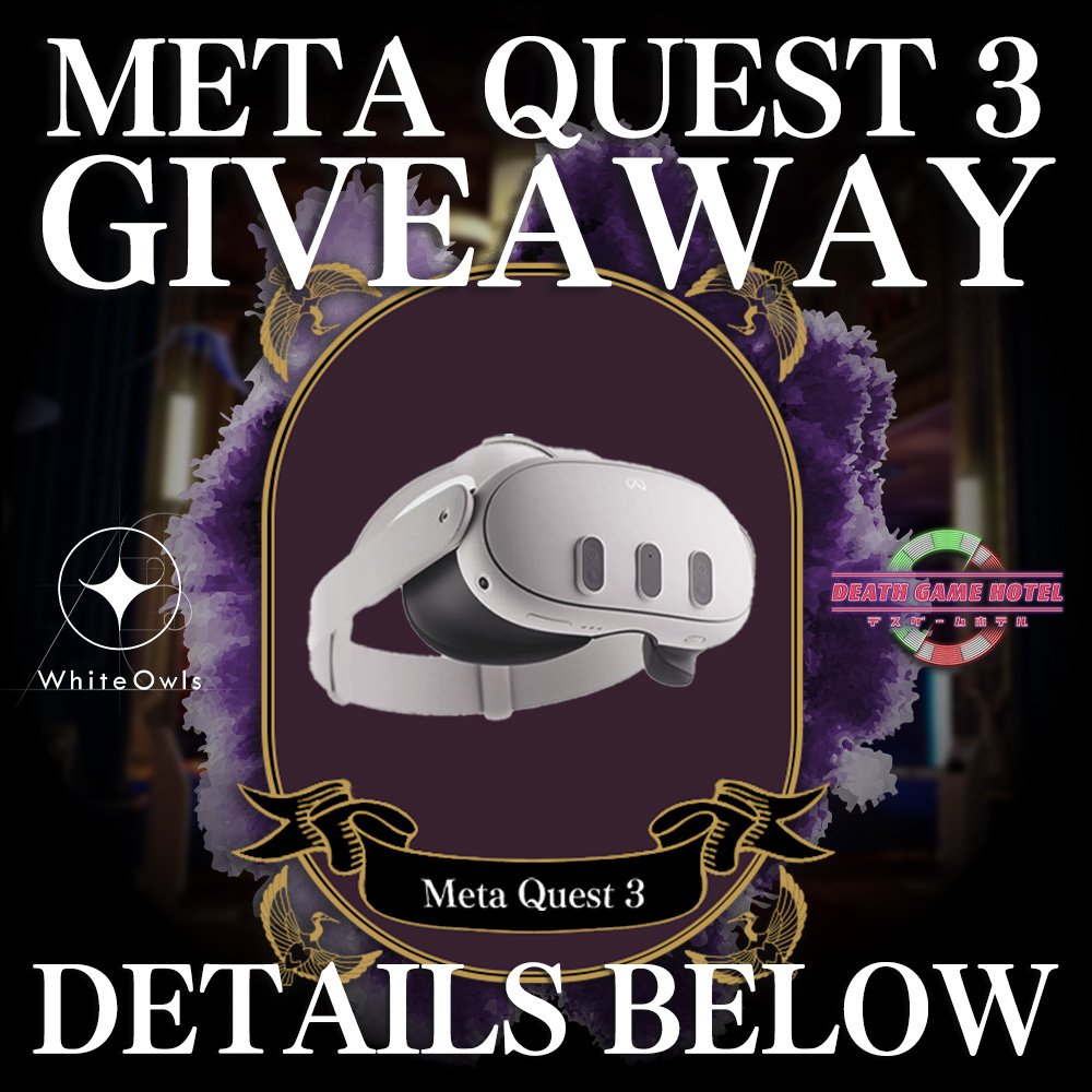 WhiteOwlsInc's tweet photo. 📢Meta Quest3 Giveaway!
📣Meta Quest3プレゼント企画

One lucky winner will receive a Meta Quest 3 ✨
Check the comments below on how to enter!!
【Meta Quest3】を1名の方にプレゼントします🎮
概要はコメント欄をチェック！

#DeathGameHotel ＃DGH #MetaQuest #BitSummit https://t.co/azGc3P4xUV