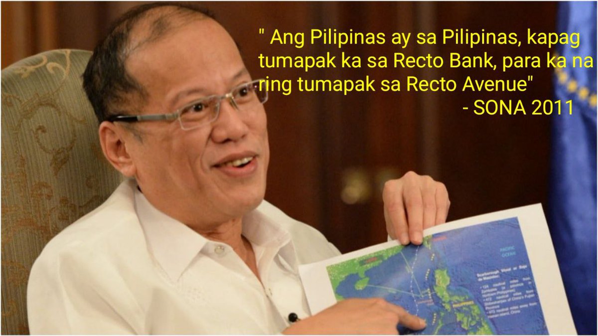 SaltAndReality's tweet photo. PNoy said in his 2011 SONA "Ang sa Pilipinas ay sa Pilipinas, kapag tumapak ka sa Recto Bank, para ka na ring tumapak sa Recto Avenue". He sued China in the Permanent Court of Arbitration &amp; in July 12,2016 the Court sided with the Philippines concluding "no legal basis for China" https://t.co/kG4x8ZcJ3c