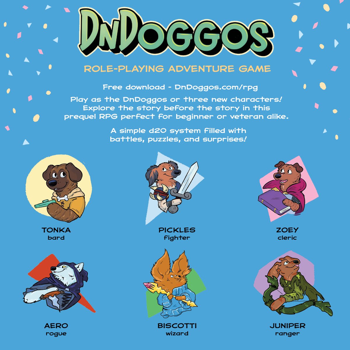 dndoggos's tweet image. Can’t get enough of the DnDoggos adventures? You’re in luck! Check out the DnDoggos RPG! A rules-light d20-only system perfect for every adventurer, young and old. Discover what the DnDoggos were up to before they arrived at Tail’s Bend in this family-friendly game!