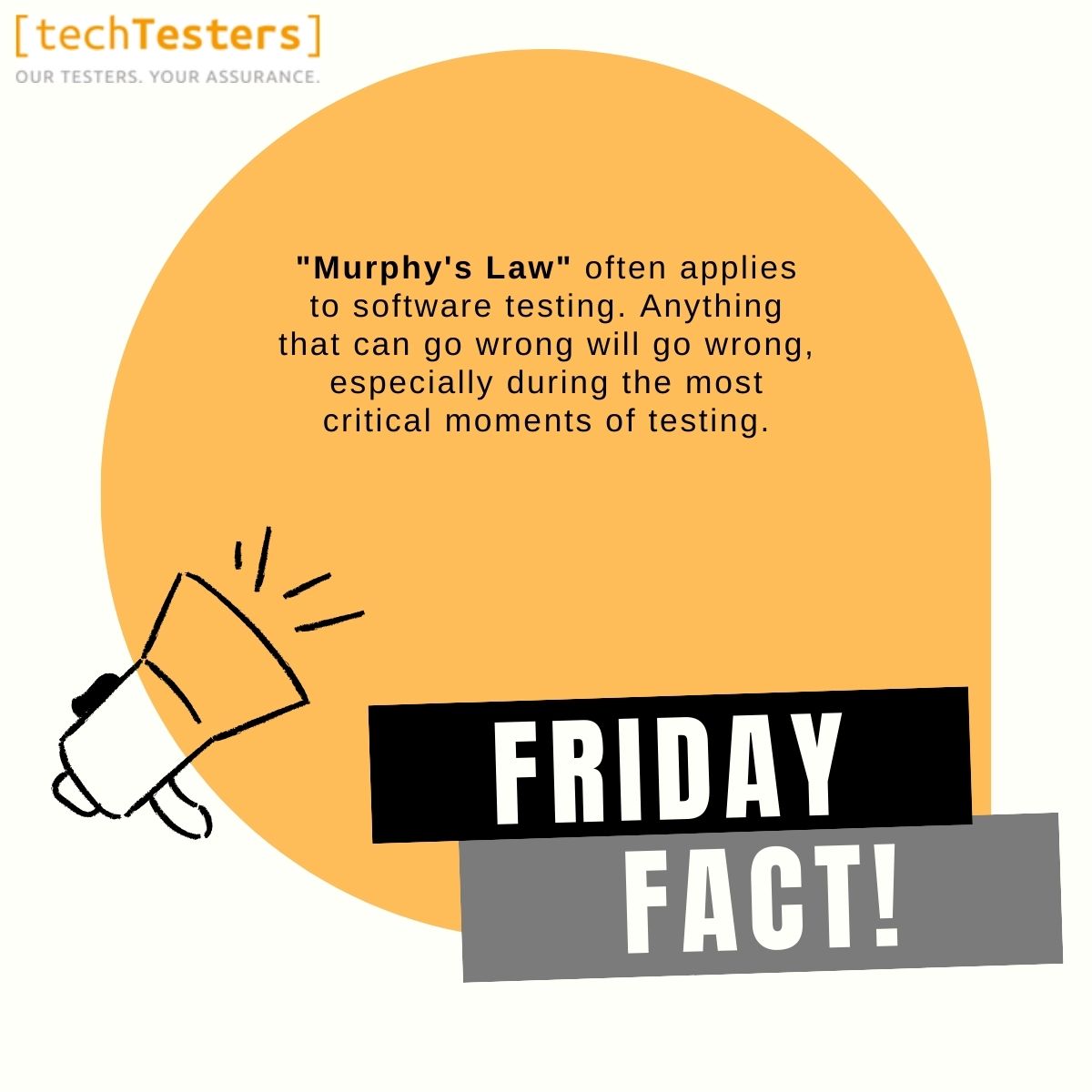 #FridayFact #SoftwareTesting #MurphysLaw