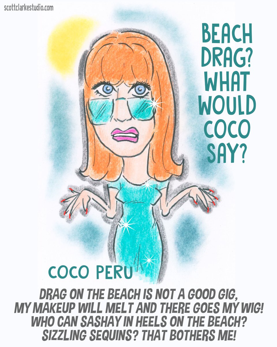 _scottclarke's tweet photo. Sizzling summer DRAG humor....what would Coco say?
#drag #summerhumor #draghumor #cocoperu #beachdrag #scottclarkeart #dragrace #scottclarkestudio https://t.co/b7pqoB7PaV