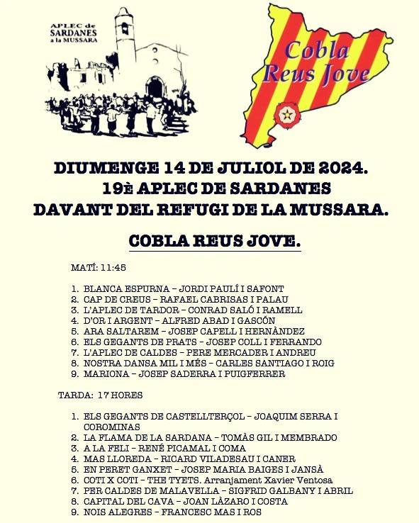 📗Apunteu a l'agenda
19è. Aplec dela Sardana a la Mussara
14 de juliol de 2024.
11.45 h / 17.00 h
Refugi la Mussara
Vilaplana
<a href="/CoblaReusJove/">Cobla Reus Jove</a> 

<a href="/AjVilaplana/">Ajuntament Vilaplana</a>  <a href="/somsardana/">SomSardana</a> #aplecssrdanacatalunya