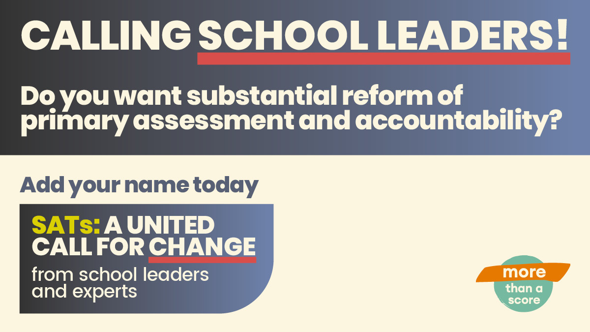 Calling school leaders!

A new government means there’s never been a better time to call for reform of SATs.

SATs: A United Call for Change has been signed by hundred of headteachers and education experts ➡️actionnetwork.org/forms/sats-man…