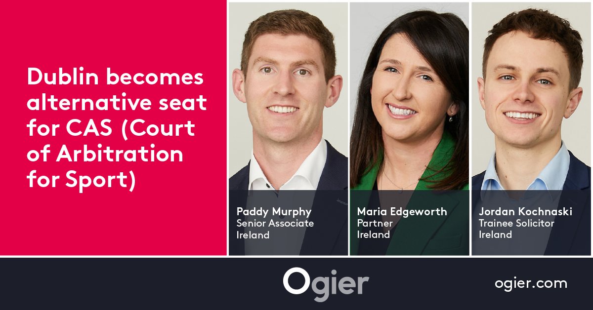 In news this week Dublin has now become an alternative seat for CAS (Court of Arbitration for Sport):
ogier.com/news-and-insig…
Contact us or visit our website: ogier.com/expertise/sect… 
#uefa #sportslaw