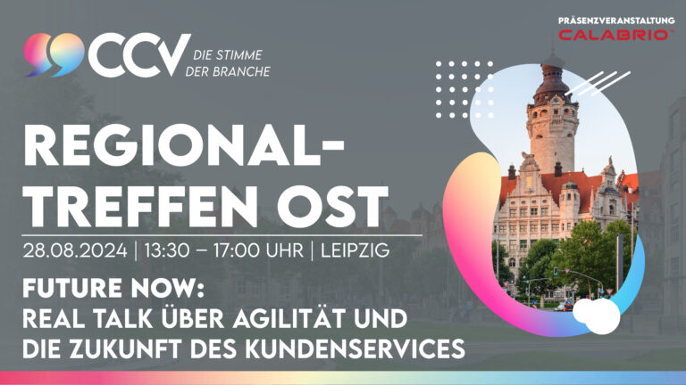 ccvev's tweet image. CCV-REGIONALTREFFEN OST AM 28.08. IN LEIPZIG
Bei den @VersicherungVFL
„Future Now: Real Talk über Agilität und die Zukunft des Kundenservices“
Kostenfrei anmelden: cc-verband.de/termin/ccv-reg…
Abendessen auf Einladung von @Calabrio
#CCVev #CustomerService #Callcenter #Contactcenter