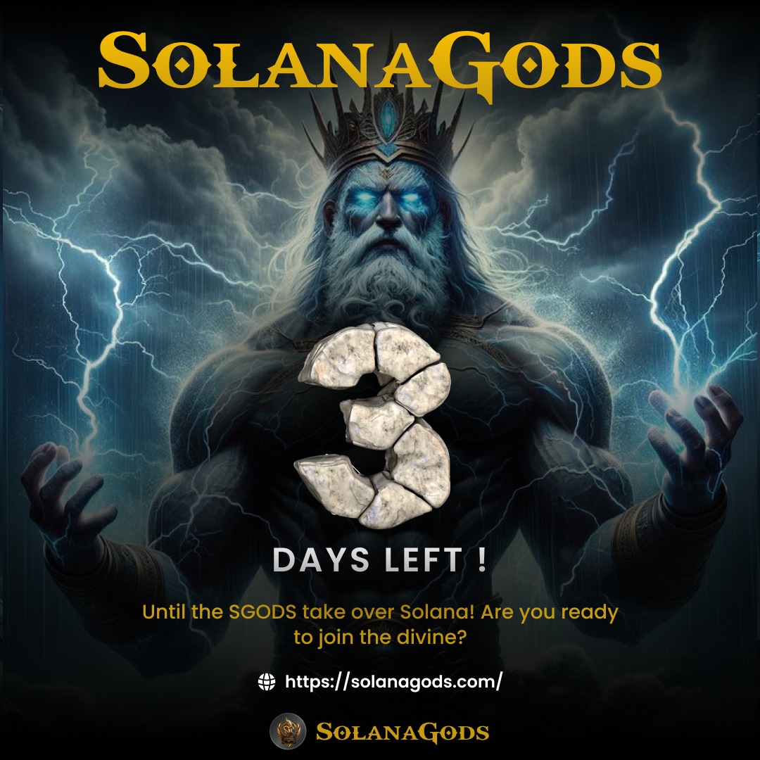 🌠 3 Days to Go! 🌠

Just 3 days until the SGODS public sale goes live! Get ready to embrace the power of the divine and become part of the legendary journey on Solana.

#SGODS #PublicSale #CryptoLaunch #SolanaGods #JoinTheDivine #bitcoin #cryptocurrency #blockchain