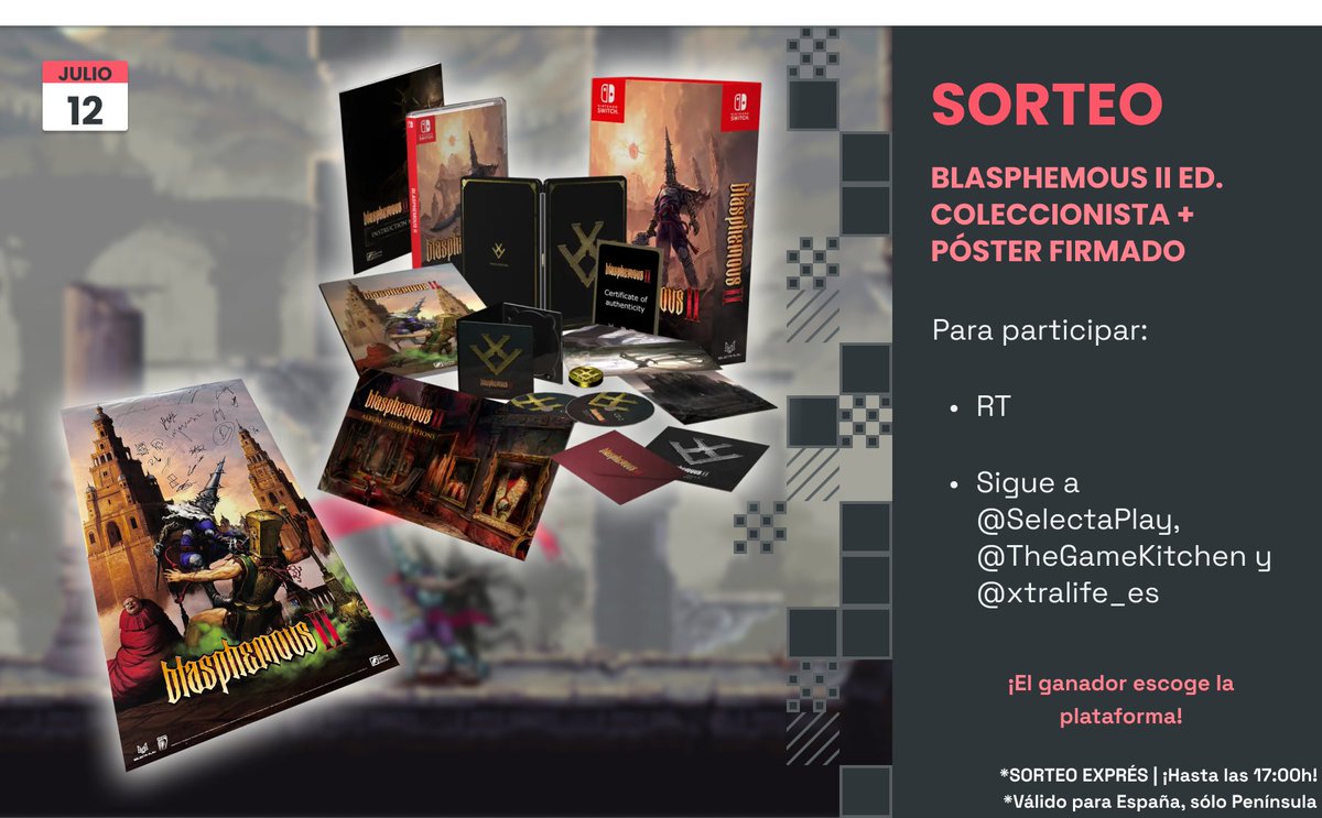 ❗#SORTEO EXPRÉS DE #BLASPHEMOUSII ED. COLECCIONISTA + PÓSTER FIRMADO❗

Para participar:

🔄RT
➡️Sigue a <a href="/SelectaPlay/">Selecta Play</a>, <a href="/TheGameKitchen/">The Game Kitchen</a> y <a href="/xtralife_es/">xtralife</a>

¡El ganador escoge la plataforma!😉

Suerte🍀